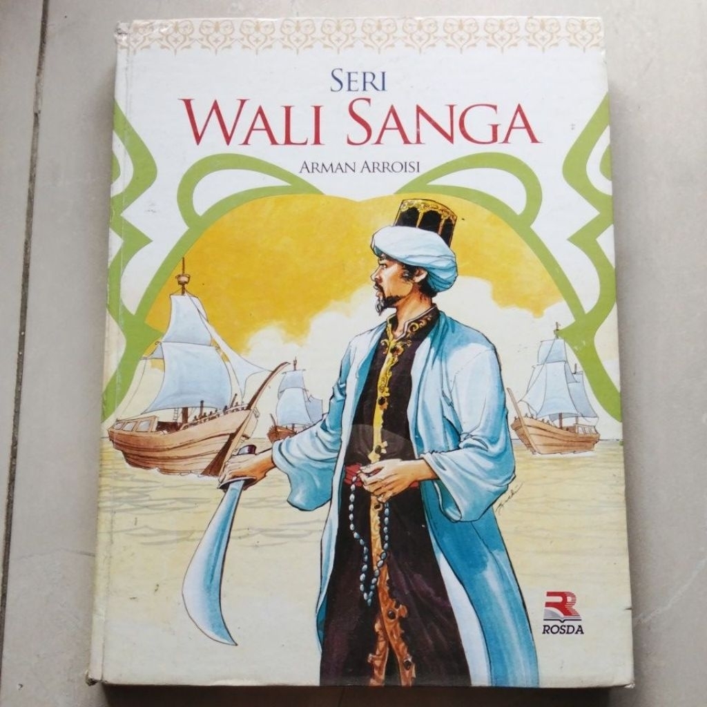 Seri Wali Sanga #Sunan Gunung Jati/Sunan Giri/Sunan Kudus/Sunan Kalijaga/Sunan Ampel/Sunan Bonang/Su