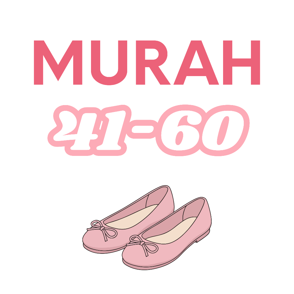 Live Flatshoes 19 Februari Kode Murah 41-60 - Unpake