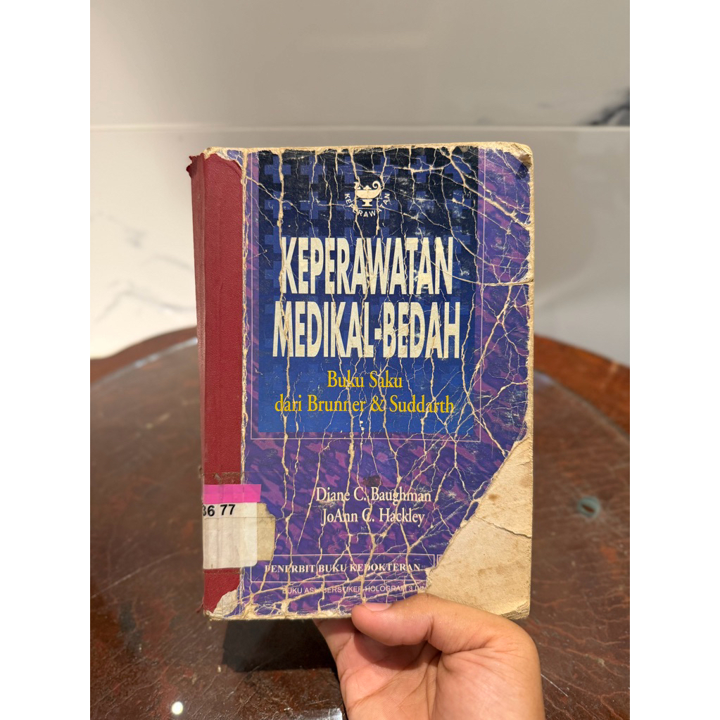 Keperawatan Medikal-Bedah: Buku Saku dari Brunner & Suddarth -Diane C. Baughman dan JoAnn C. Hackley