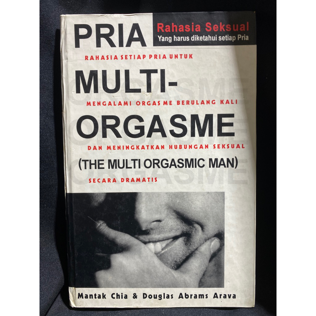Buku Original PRIA RAHASIA SETIAP PRIA UNTUK MULTI MENGALAMI ORGAS ME BERULANG KALI ORGASME DAN MENI