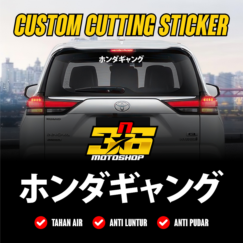 STICKER CUTTING CUSTOM KACA MOBIL DEPAN BELAKANG JEPANG JAPAN HONDA GANK GANG