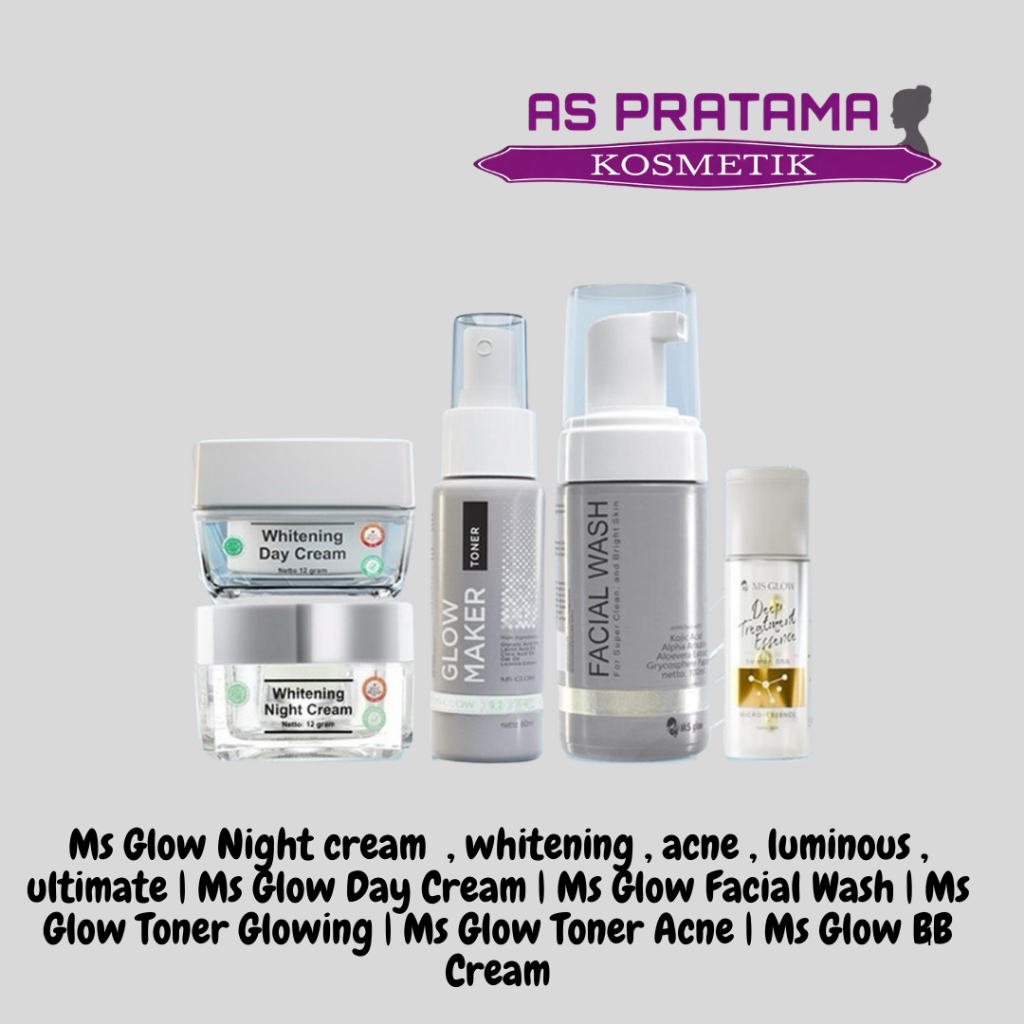 Ms Glow Night cream  , whitening , acne , luminous , ultimate | Ms Glow Day Cream | Ms Glow Facial W
