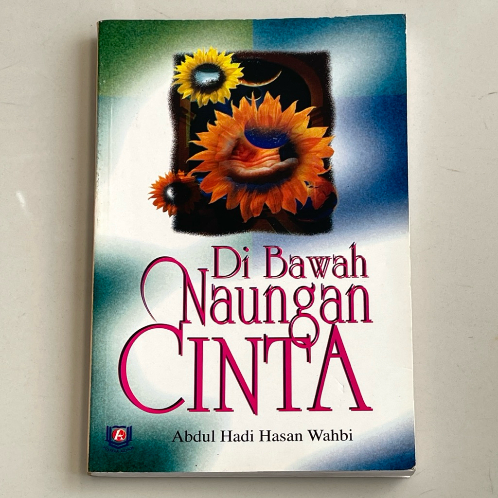 Buku DI BAWAH NAUNGAN CINTA oleh ABDUL HADI HASAN WAHBI