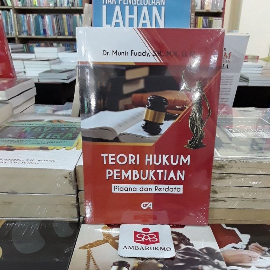 Teori Hukum Pembuktian Pidana dan Perdata-Munir Fuady-Citra Aditya Bakti