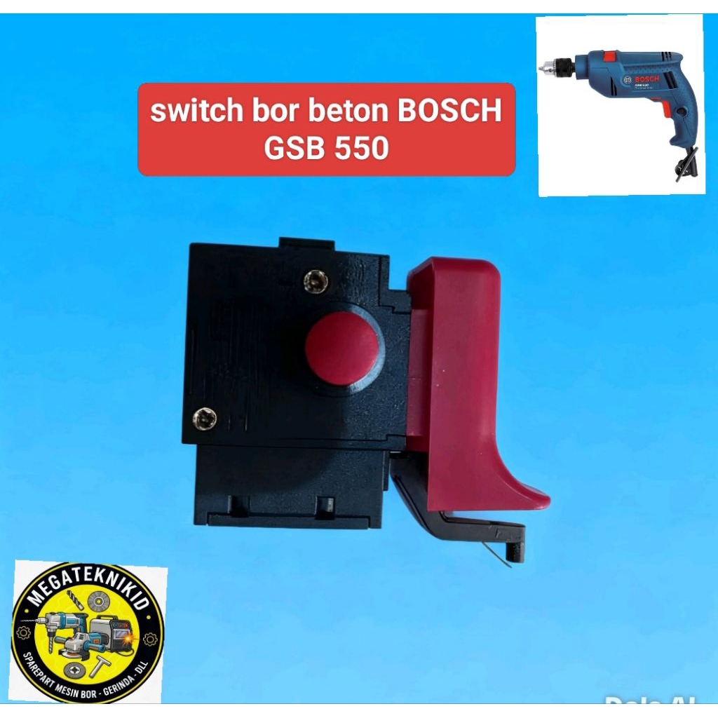 switch saklar bor bosch 13mm gbm 550