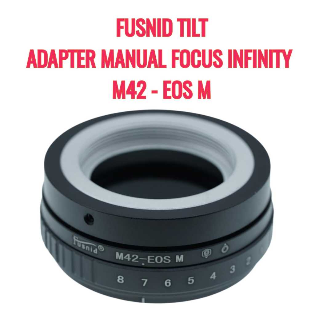 FUSNID TILT Lens Adapter | M42 - EOSM | Lensa Sony Minolta AF Lens to Body Camera EOS M EF-M Mirrorl