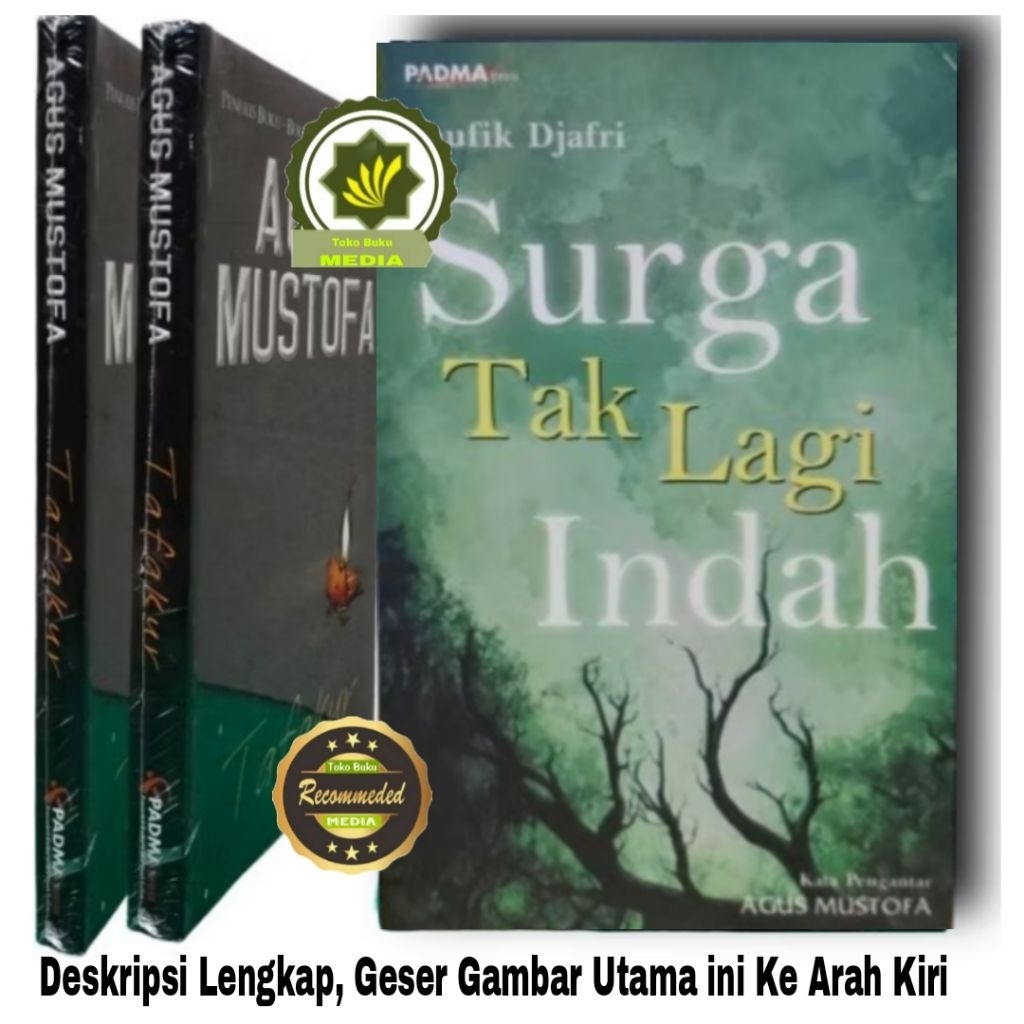 Buku Surga Tak Lagi Indah Oleh Taufik Djafri dan Agus Mustofa