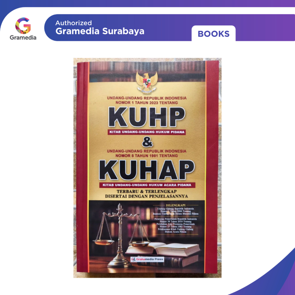 Gramedia Surabaya - KUHP & KUHAP GRAHAMEDIA PRESS SC
