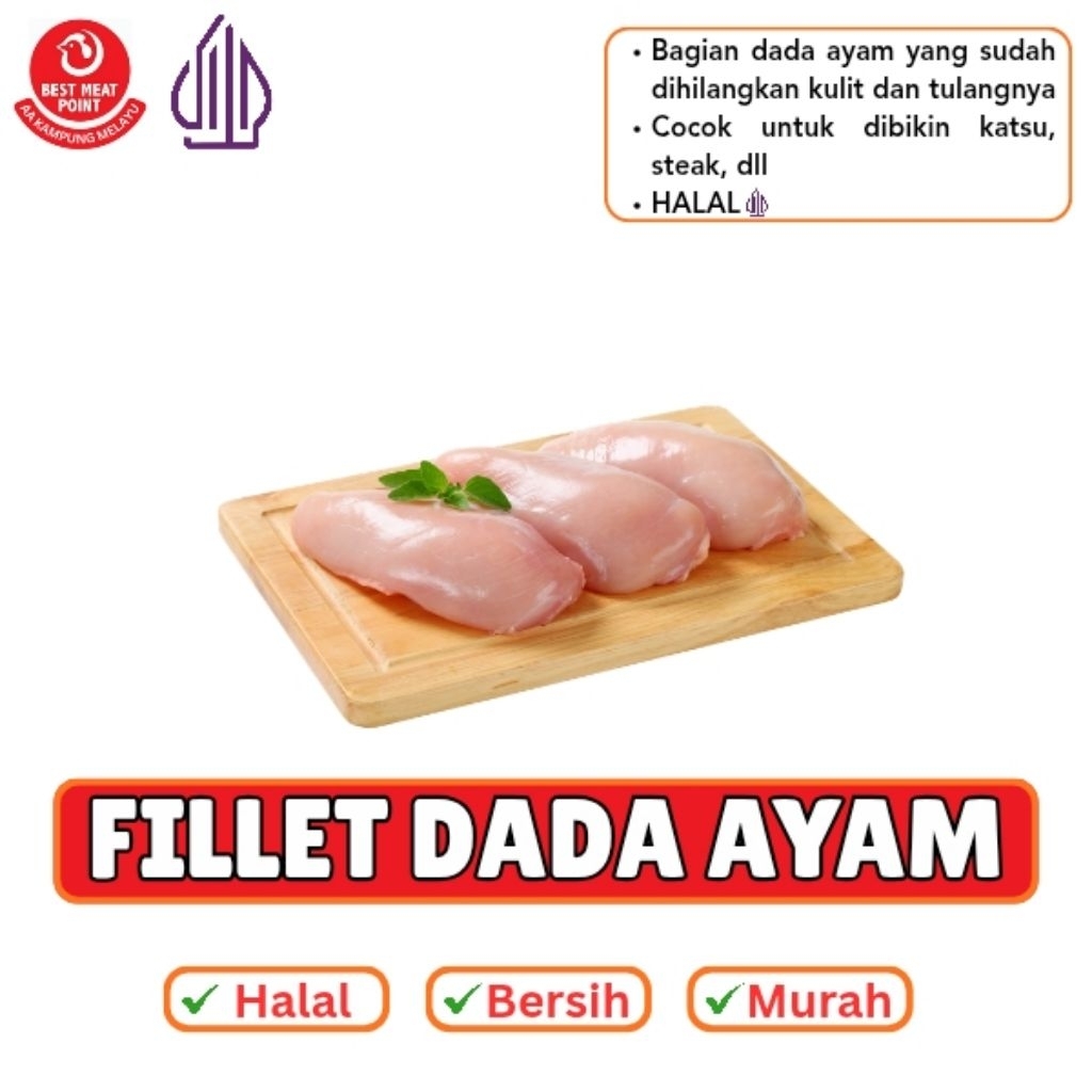 FILLET DADA AYAM | FILLET DADA AYAM 500GR | FILLET DADA AYAM 1KG