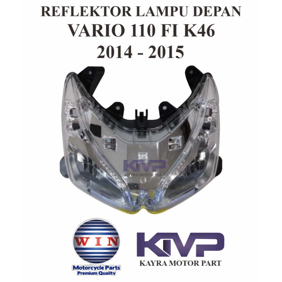WIN - Reflektor Lampu Depan LED VARIO 110 FI K46 2014 2015