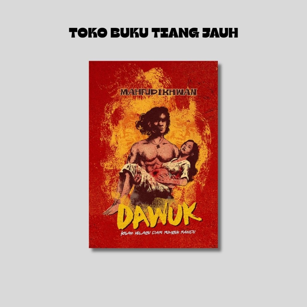 Buku Dawuk: Kisah Kelabu dari Rumbuk Randu - Marjin Kiri