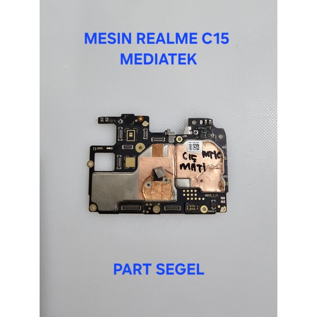 mesin REALME C15 MEDIATEK | Part segel