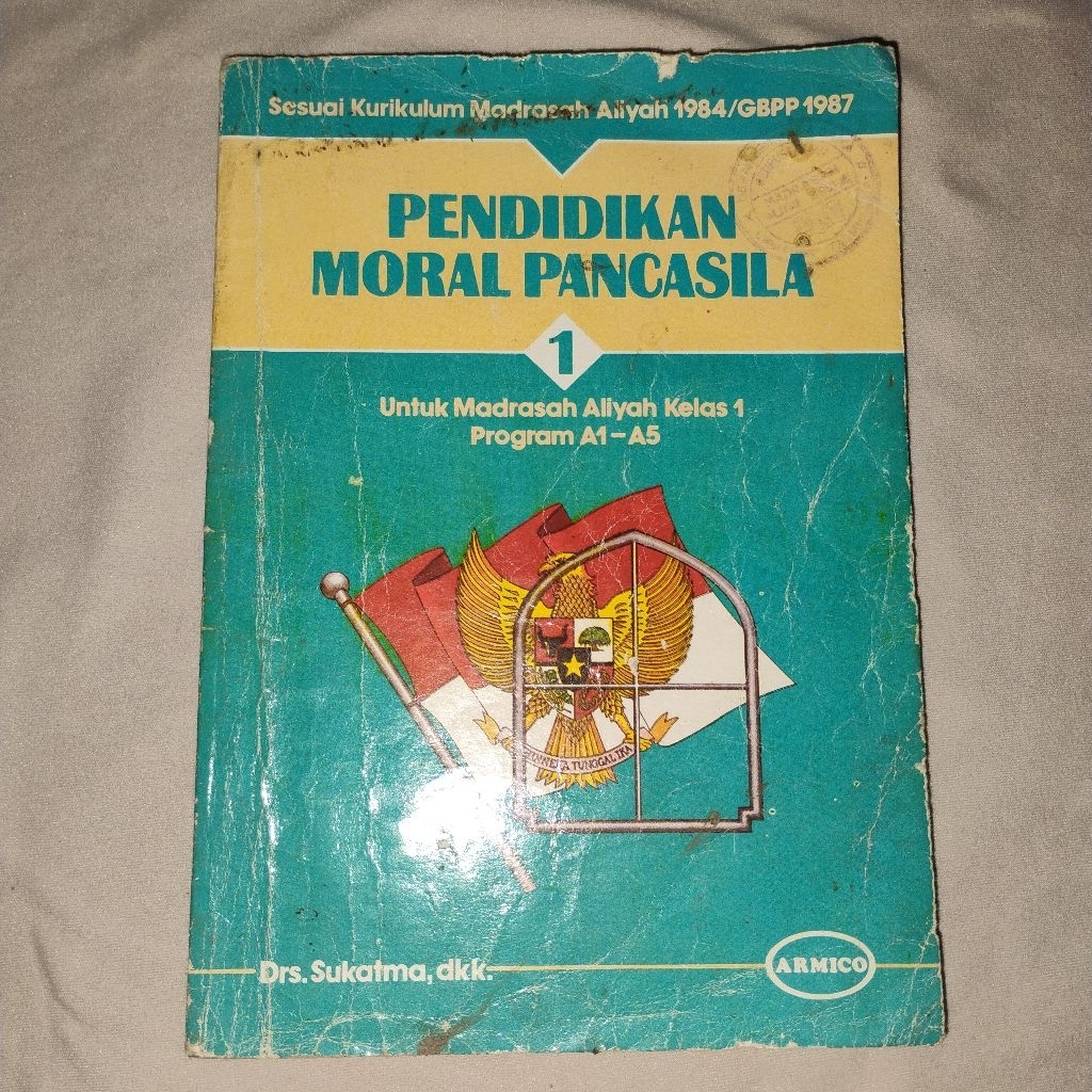 Buku Pendidikan Moral Pancasila 1 untuk Madrasah Aliyah Kelas 1 Program A1-A5 Sesuai Kurikulum Madra