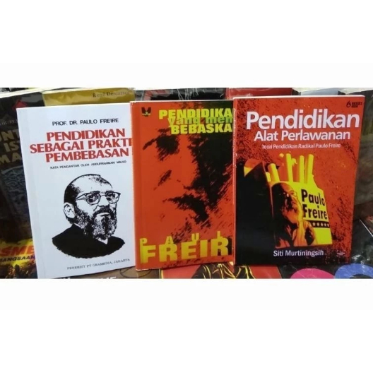 Paket 3 Buku Paulo Freire, Pendidikan Sebagai Praktek Pembebasan