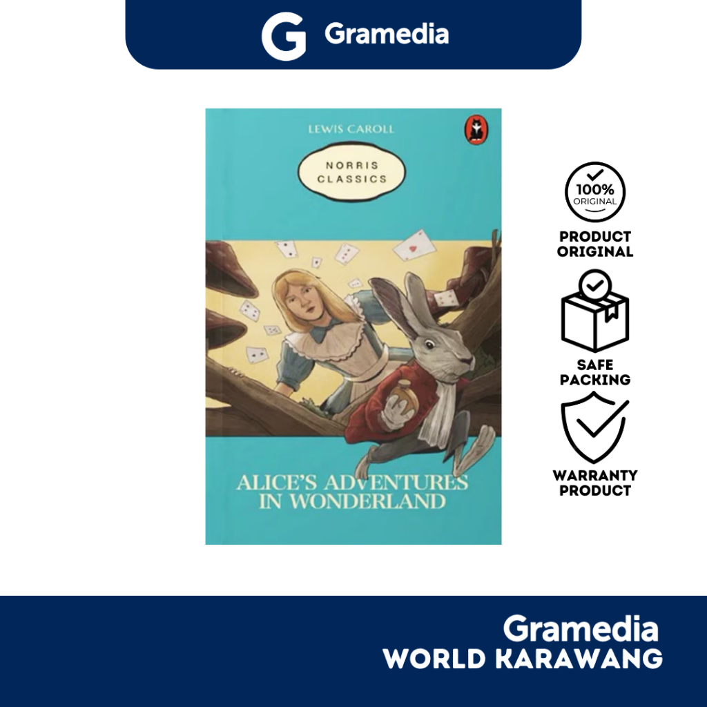 Gramedia Karawang - Buku Novel - Alice’s Adventures in Wonderland - Lewis Carroll - English Version