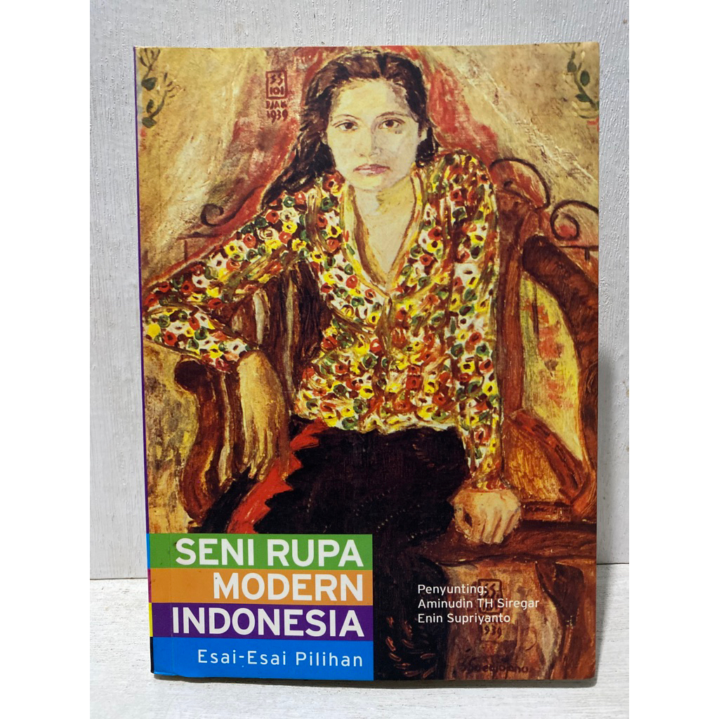 Buku Original SENI RUPA MODERN INDONESIA ESAI ESAI PILIHAN - AMINUDIN TH SUREGAR