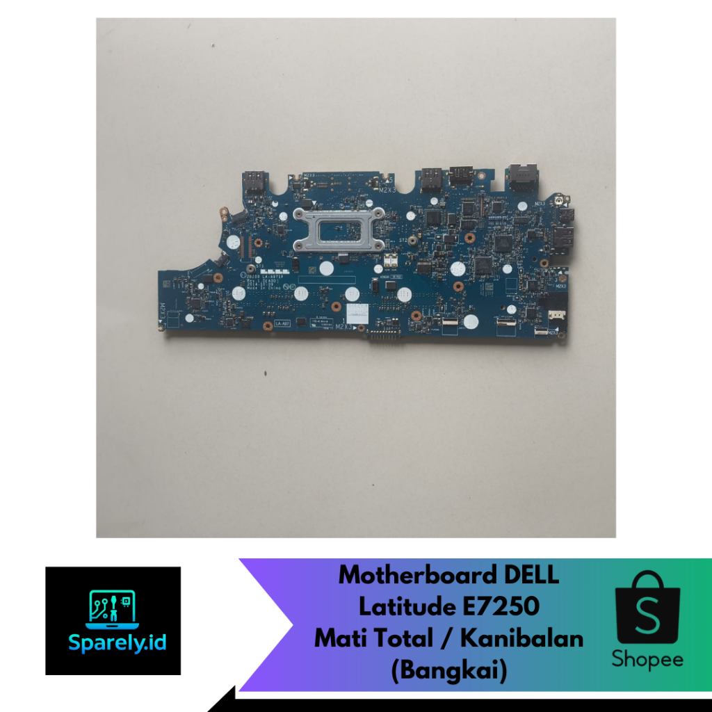 Motherboard / Mesin Laptop DELL Latitude E7250 Mati Total / Pretelan (Kanibalan)