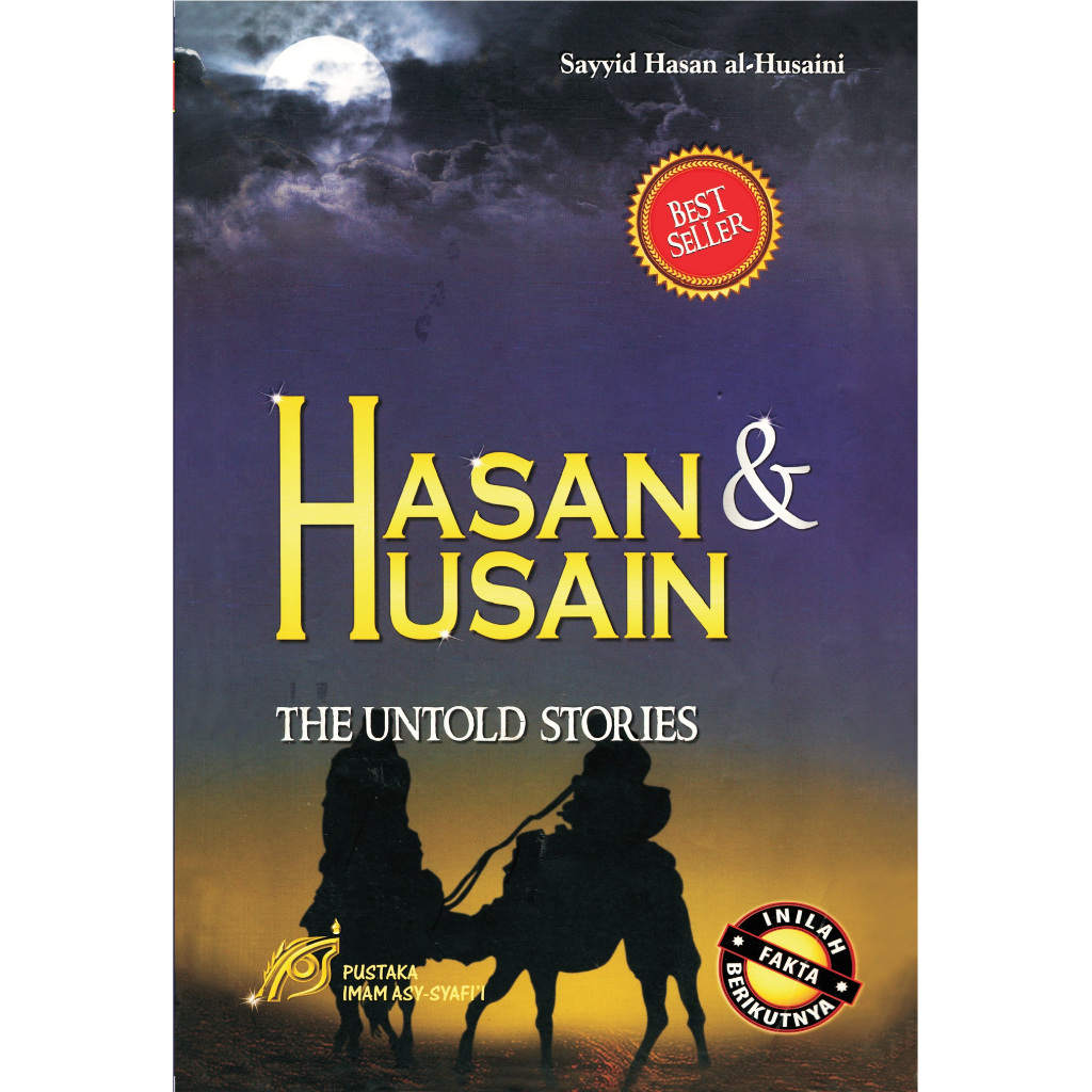 Hasan dan Husain the untold stories - Syaikh Hasan Al-Husaini