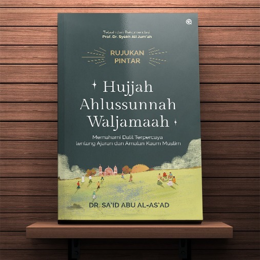 BUKU HUJJAH AHLUSSUNNAH WALJAMAAH