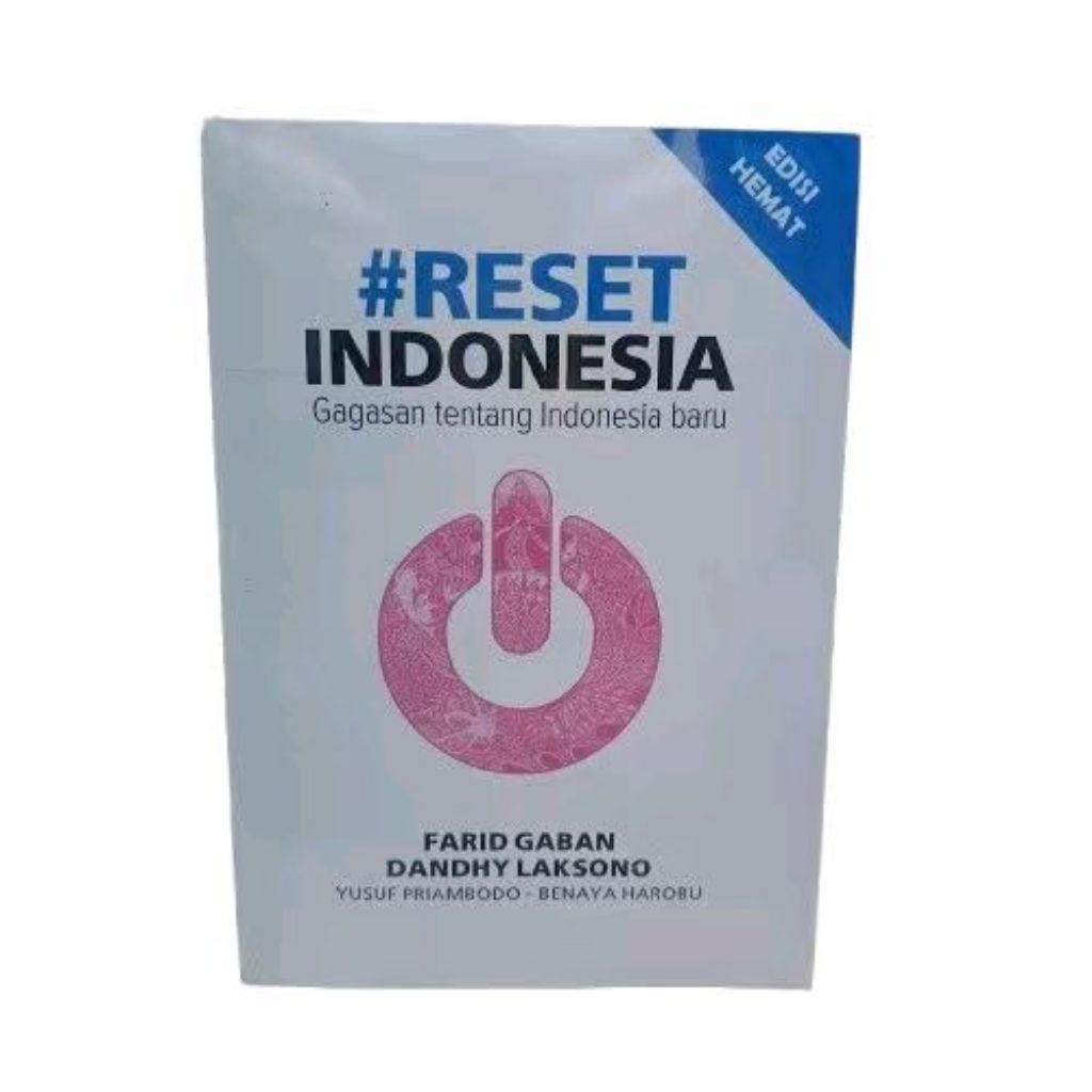 #Reset Indonesia gagasan tentang Indonesia baru