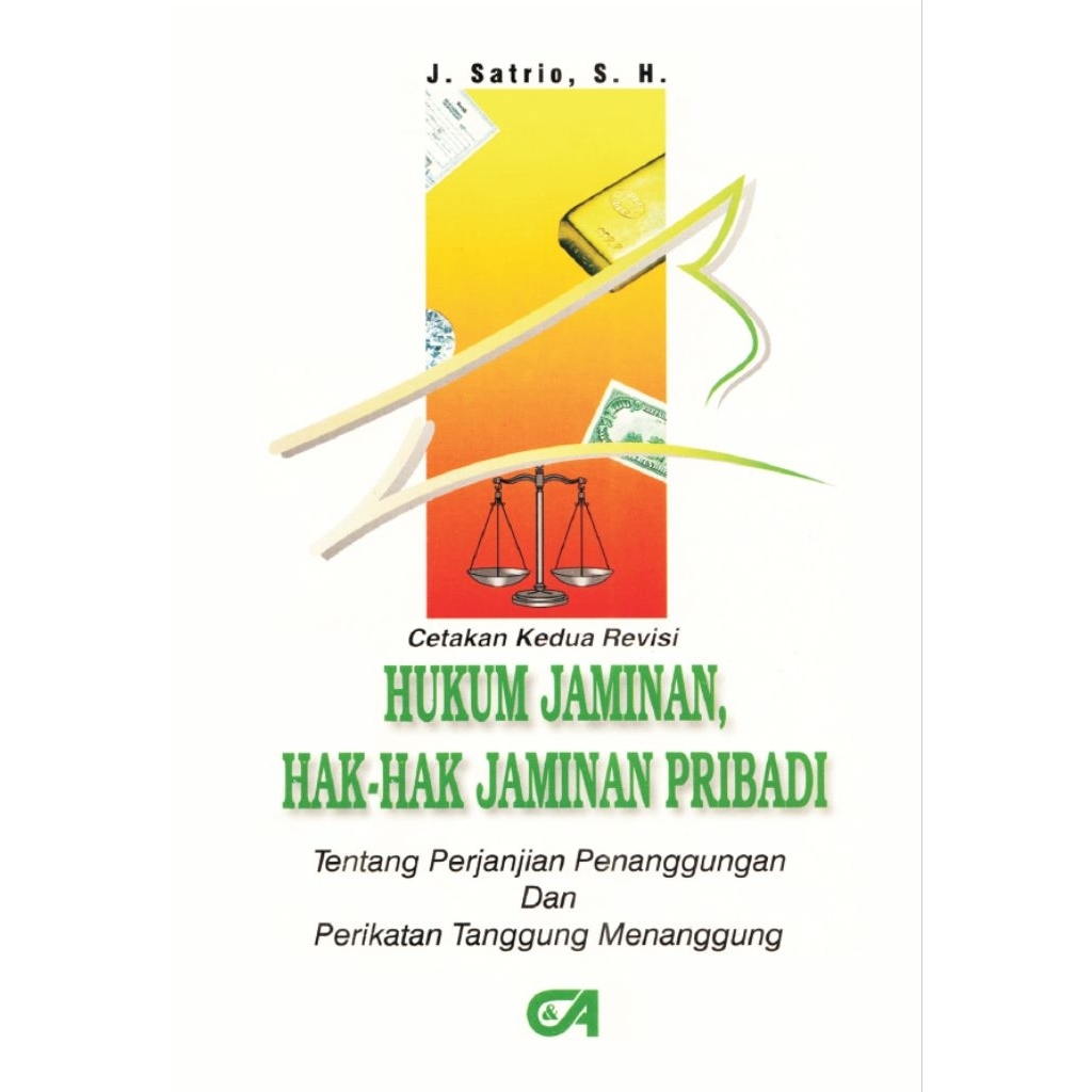 Hukum Jaminan, Hak-Hak Jaminan Pribadi - J. Satrio, S.H.