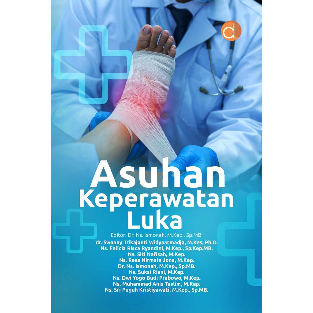 Buku Asuhan Keperawatan Luka - Buku ori -