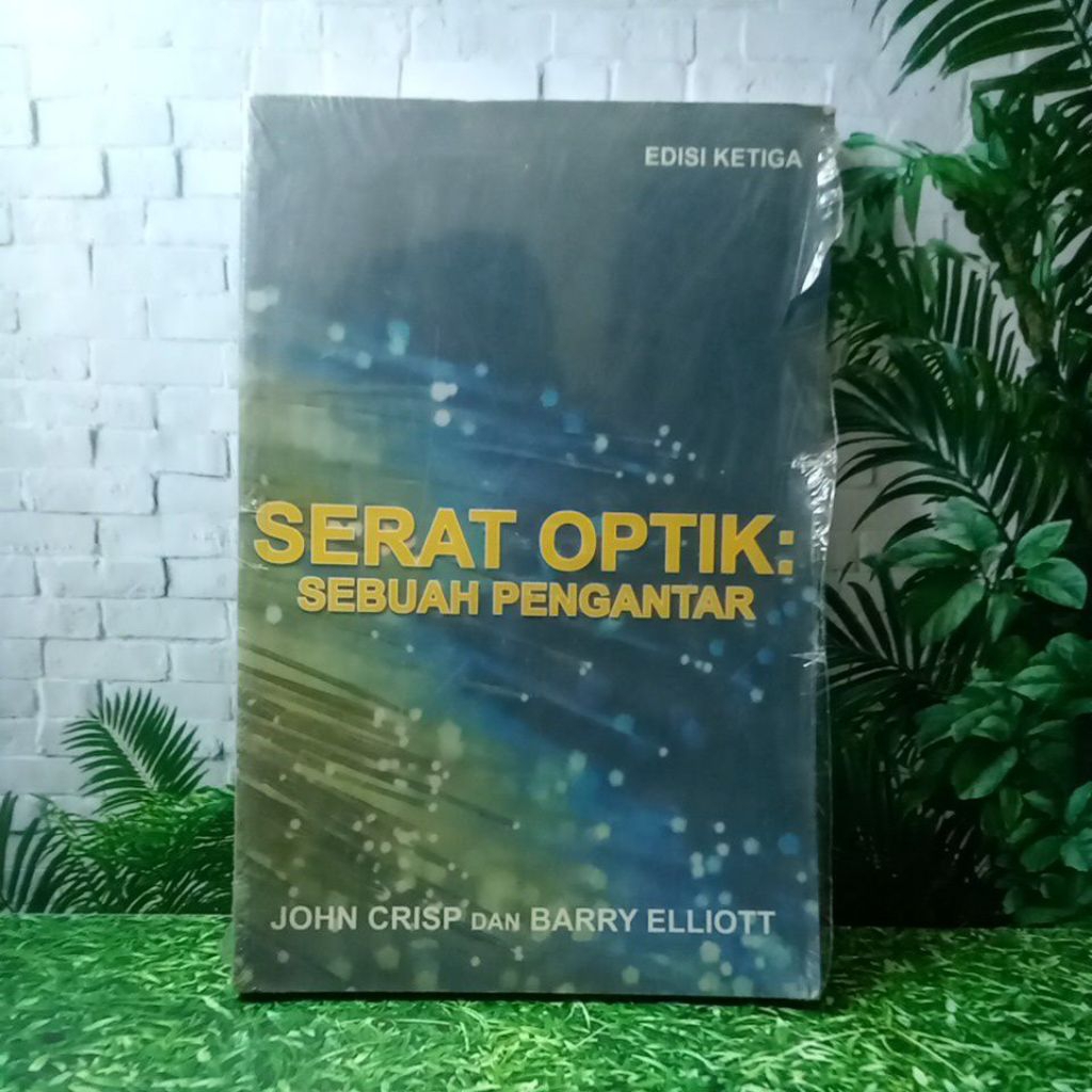 BUKU JADUL SERAT OPTIK SEBUAH PENGANTAR
