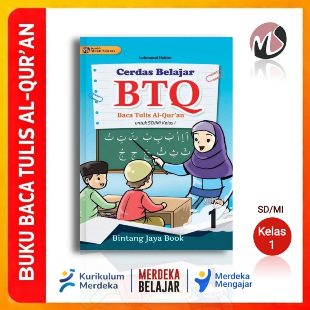 Buku BTQ Kelas 1 SD - Cerdas BTQ Baca Tulis Al quran Untuk SD / MI Kelas 1 Penerbit Mukti Selaras