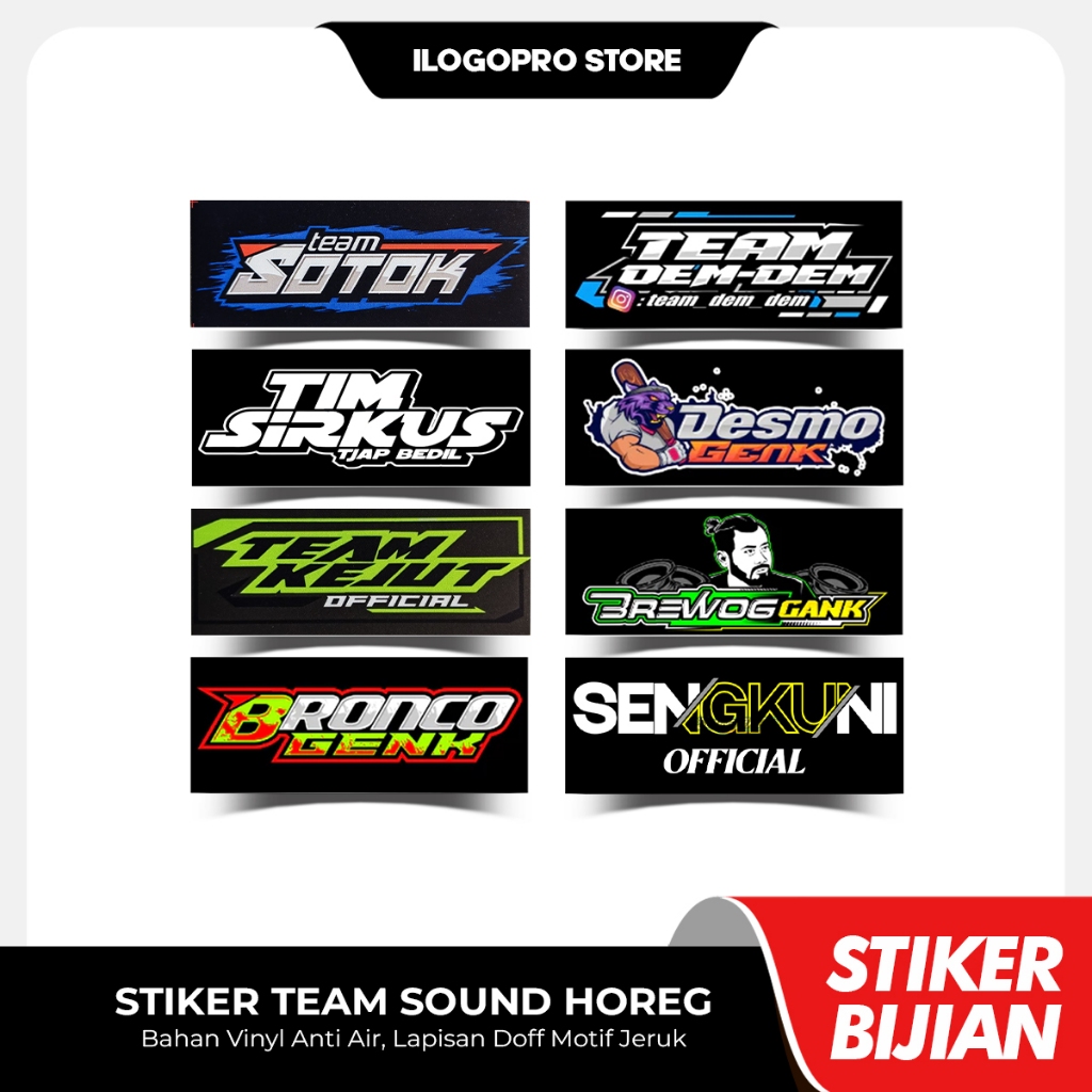 Stiker Sound System Horeg Karnaval (BIJIAN) - TEAM SOTOK TEAM KEJUT TEAM SIRKUS