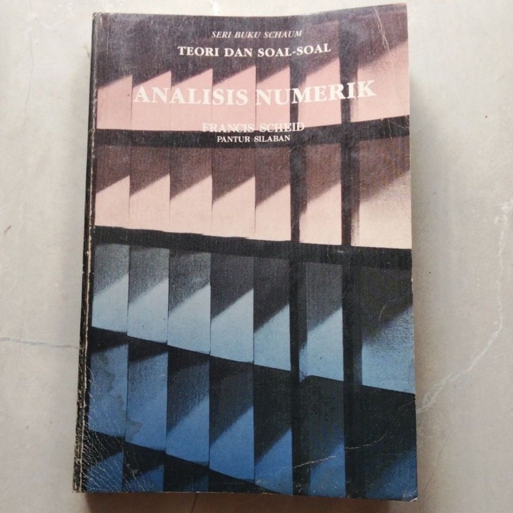 Seri Buku Schaum Teori dan Soal Soal Analisis Numerik ( ORI BEKAS ) #Francis Scheid/Pantur Silaban