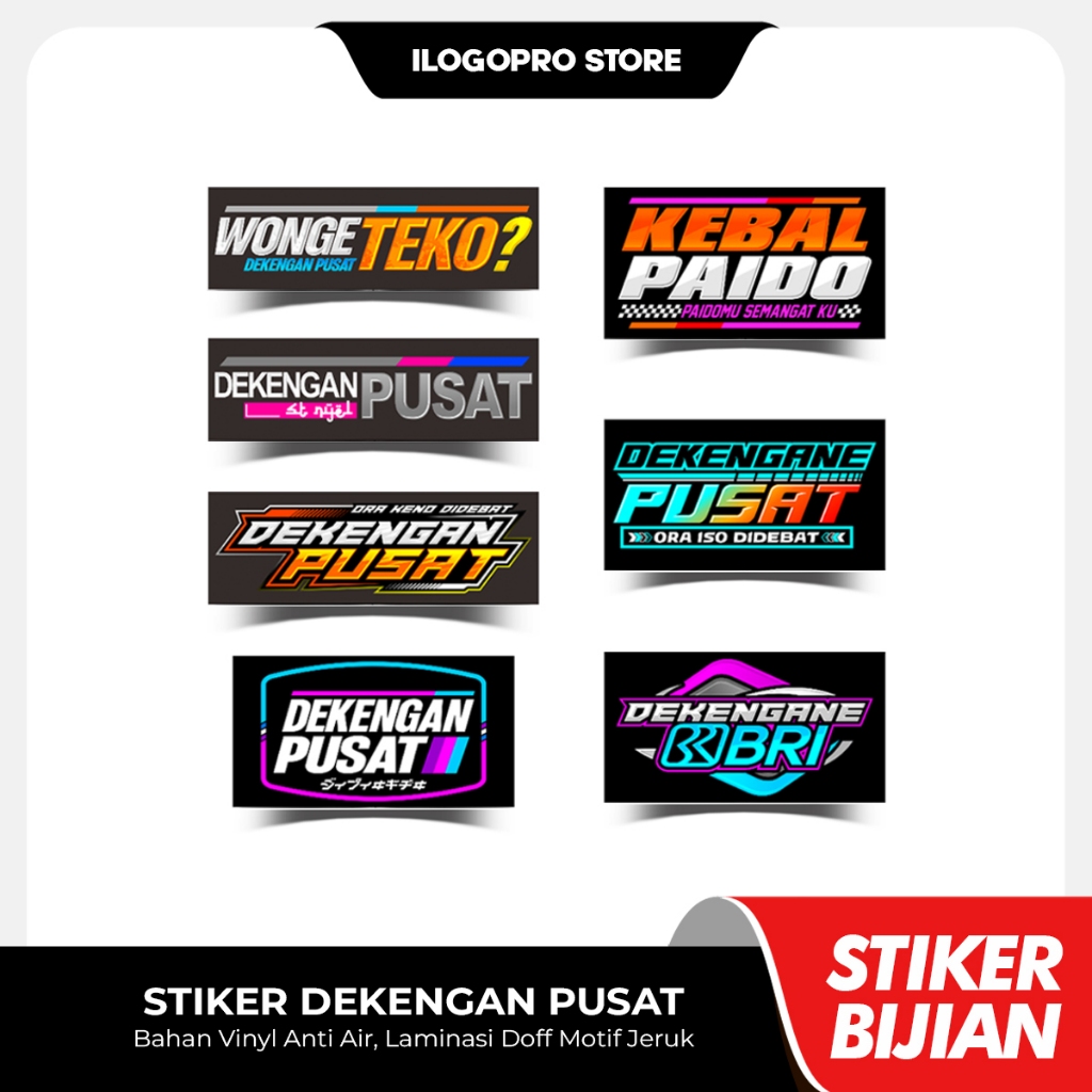 Dekengan Pusat, ST Nyel, Dekengan BRI, Kebal Paido - Stiker Bahan Vinyl Premium Anti Air