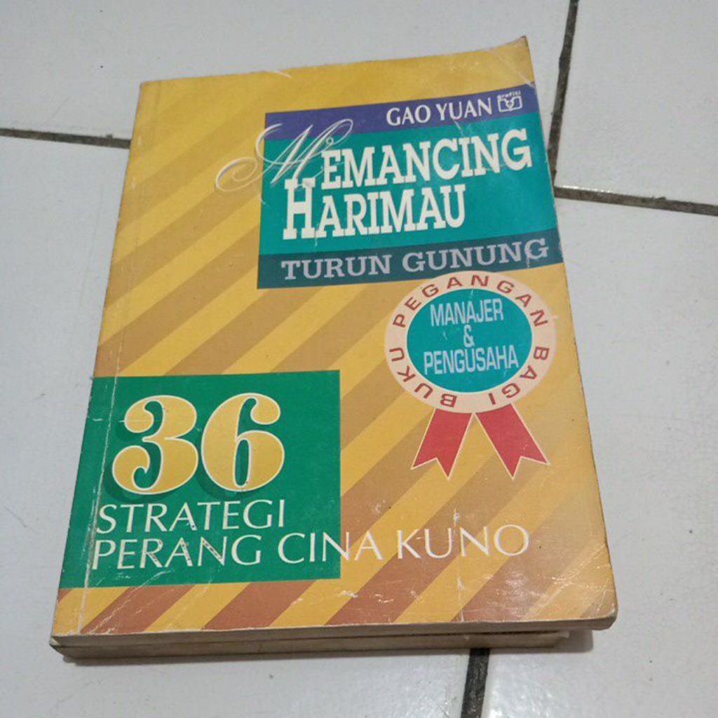 Buku bisnis 36 strategi perang cina kuno memancing harimau turun gunung