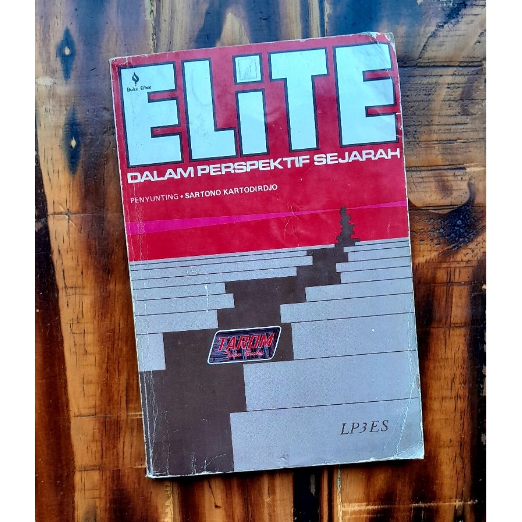 ELITE dalam Perspektif SEJARAH : Sartono Kartodirdjo