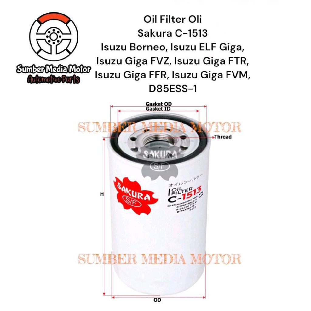 Sakura Oil Filter Oli C-1513 Isuzu Borneo, Isuzu ELF Giga, Isuzu ELF Giga FVZ, Isuzu ELF Giga FTR, I