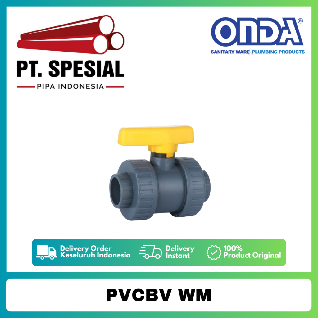 Ball Valve Onda PVC BV WM 1 inch / Stop Kran PVC Onda - 06