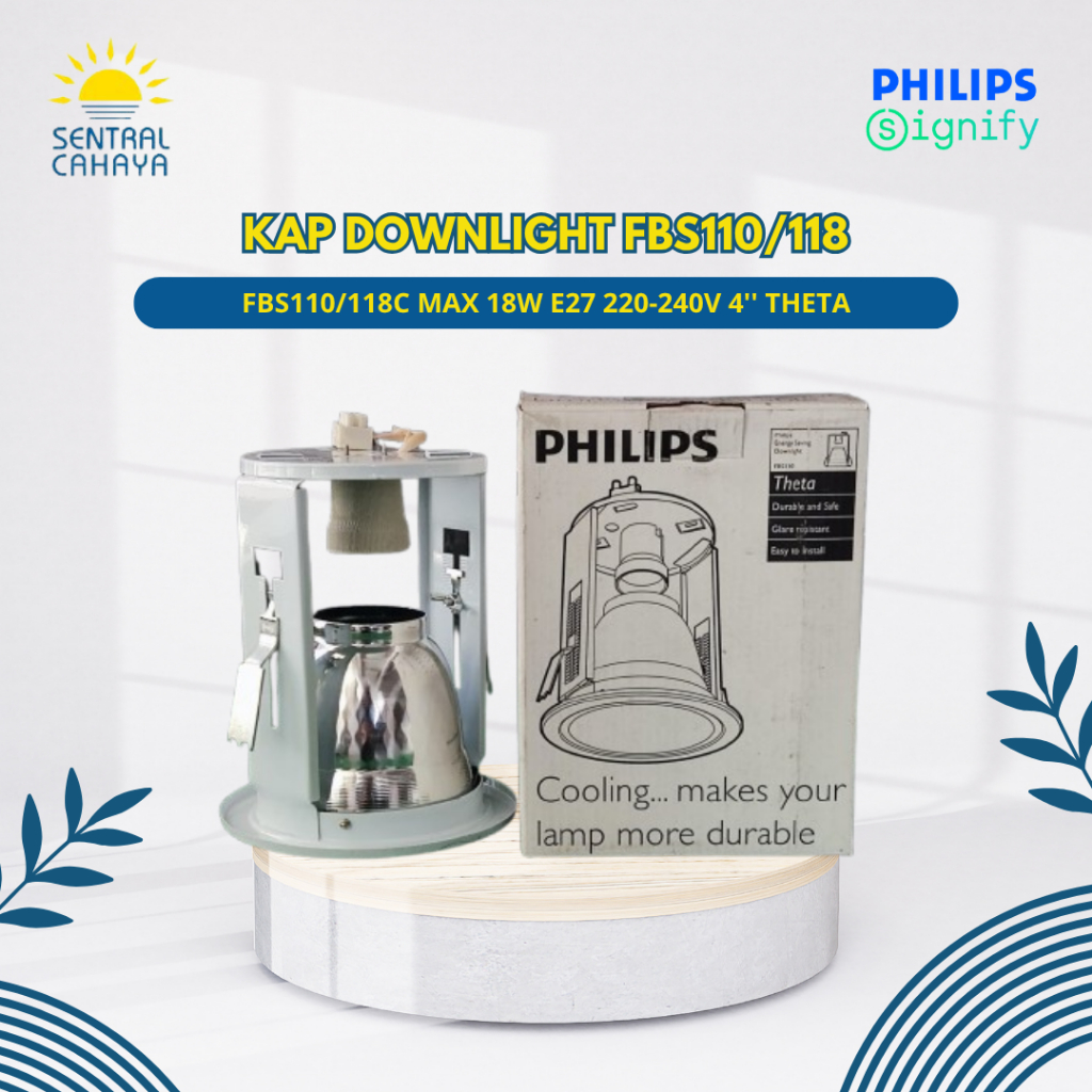 KAP LAMPU DOWNLIGHT MEREK PHILIPS FBS110/118C MAX 18W E27 220-240V 4'' THETA