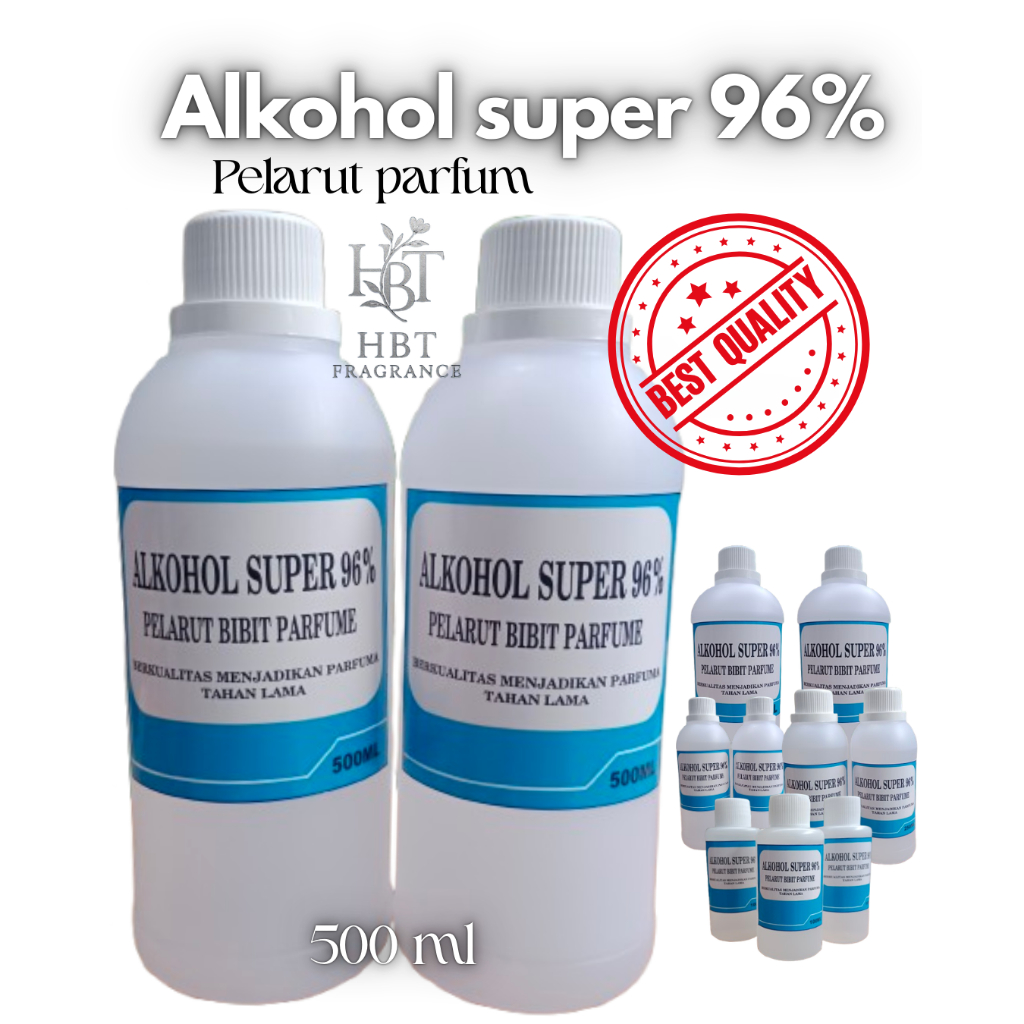( 500 ML ) CAMPURAN BIBIT PARFUM ALKOHOL 96 % kemasan 500 ml - alkohol super  96% - pelarut parfum s