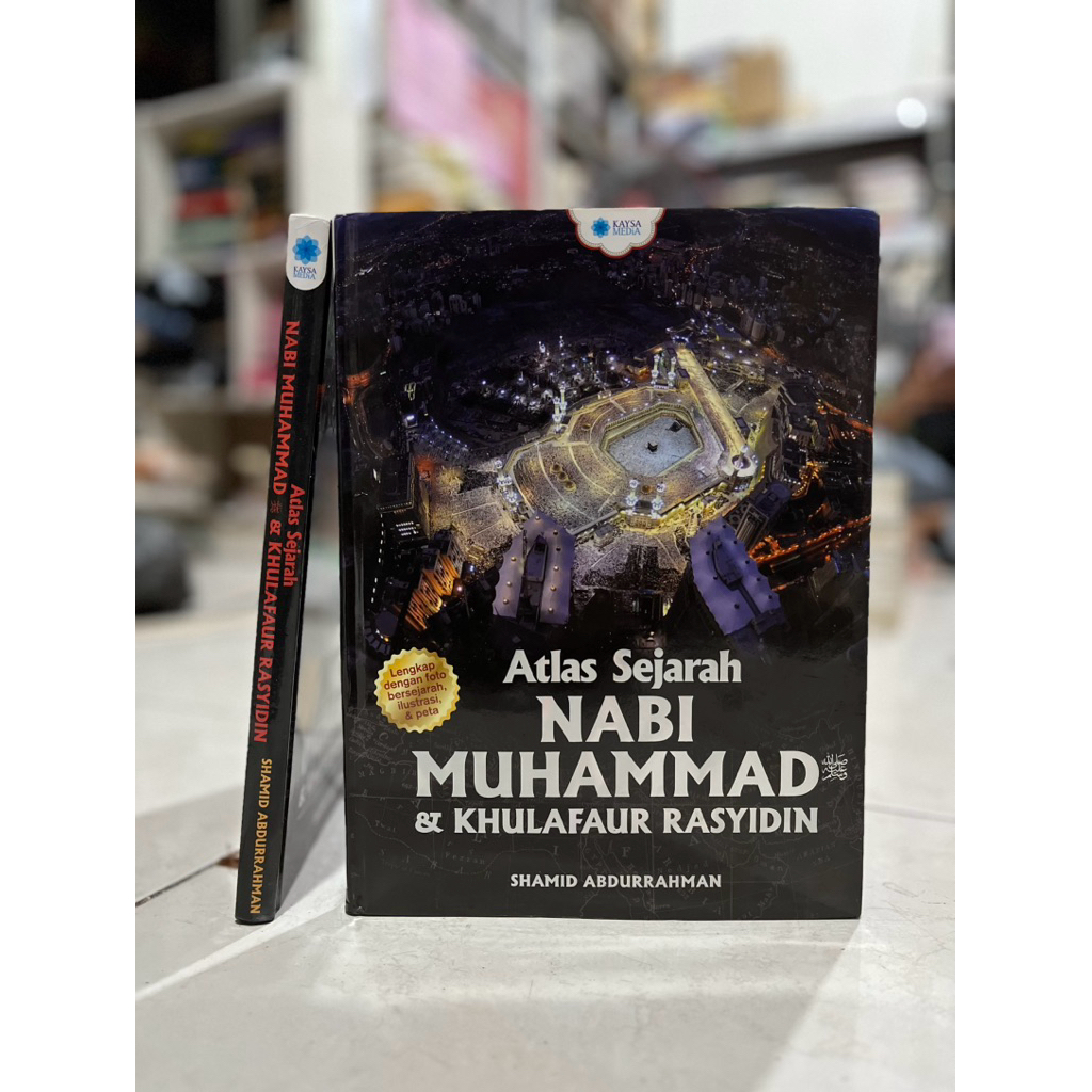 [ ORIGINAL ] BUKU SEJARAH/ ATLAS SEJARAH NABI MUHAMMAD & KHULAFAUR RASYIDIN