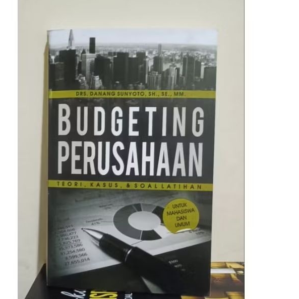 BUDGETING perusahaan teori. kasus,. & soal latihan