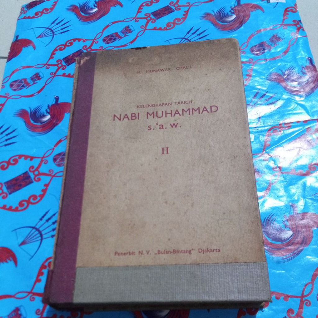 Buku lawas H Munawar Chalil - Kelengkapan Tarich Nabi Muhammad Saw II
