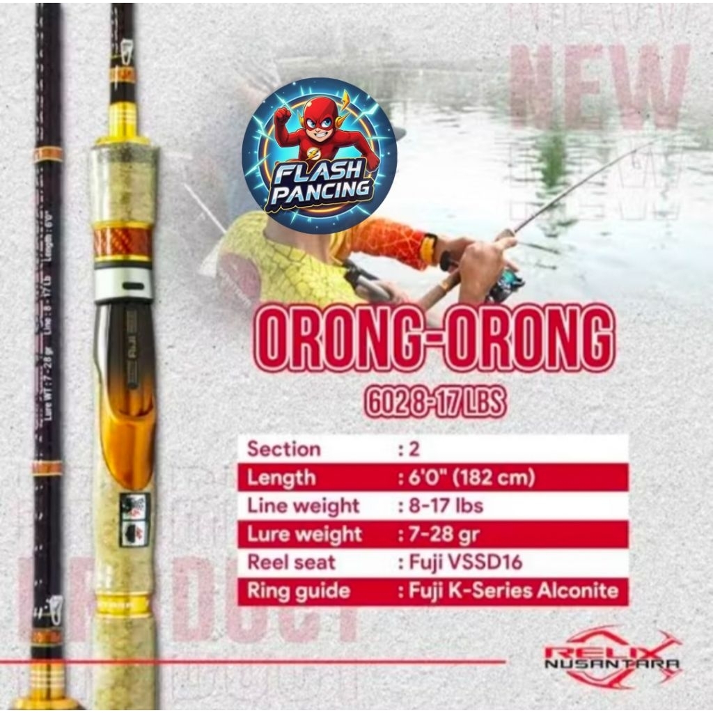 JORAN RELIX NUSANTARA ORONG ORONG 602 (6-12/8-17LB) - RING FUJI ALCONITE