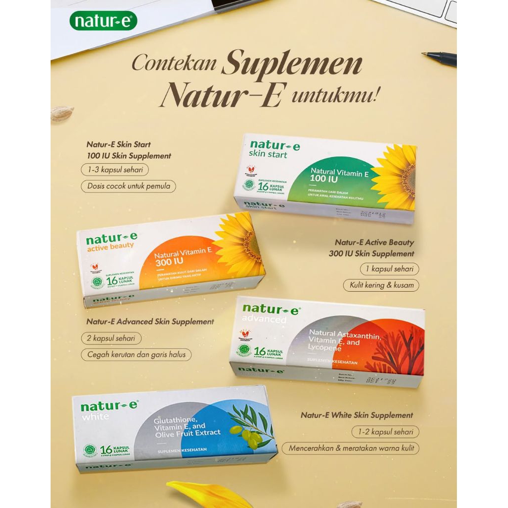 Natur E White / Natur E Skin Start / Natur E Active Beauty / Natur E Advanced Untuk mencerahkan