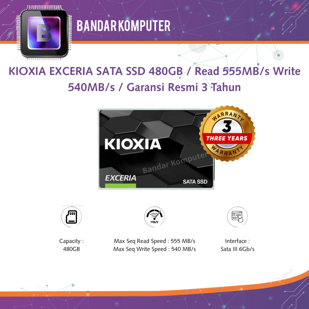 KIOXIA EXCERIA SATA SSD 480GB / Read 555MB/s Write 540MB/s / Garansi Resmi 3 Tahun
