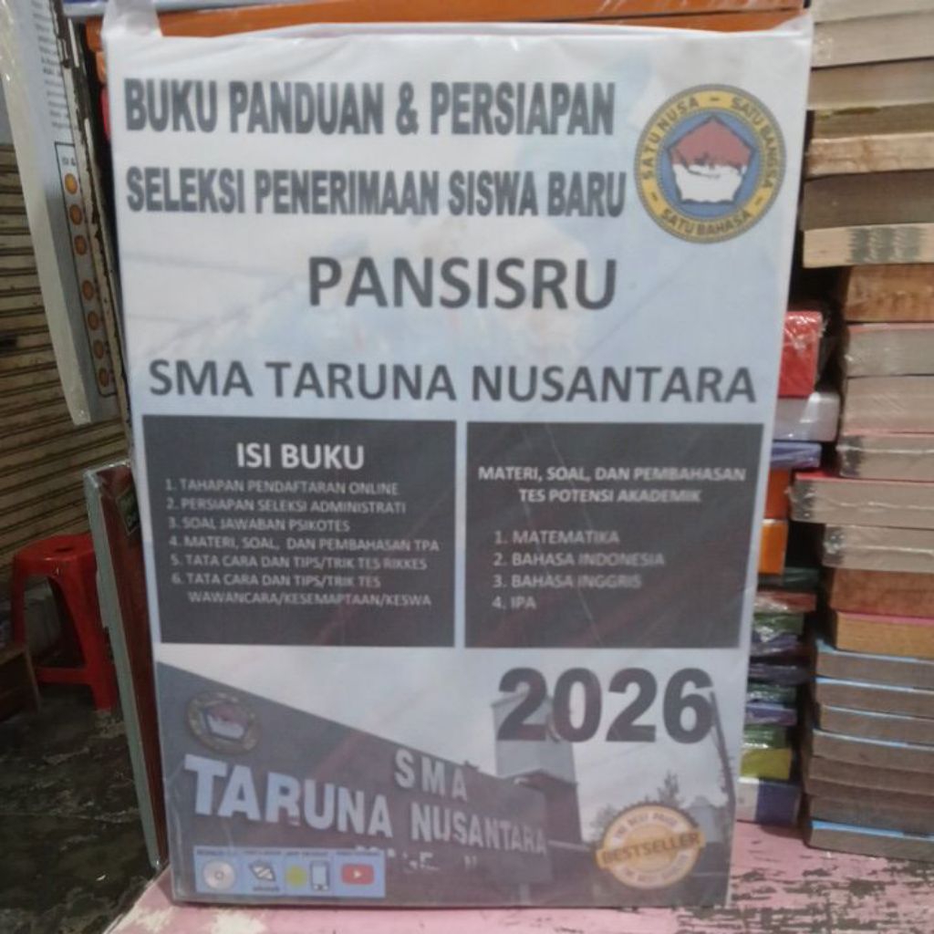 BUKU PANDUAN & PERSIAPAN SELEKSI PENERIMAAN SISWA BARU PANSISRU SMA TARUNA BAKTI NUSANTARA