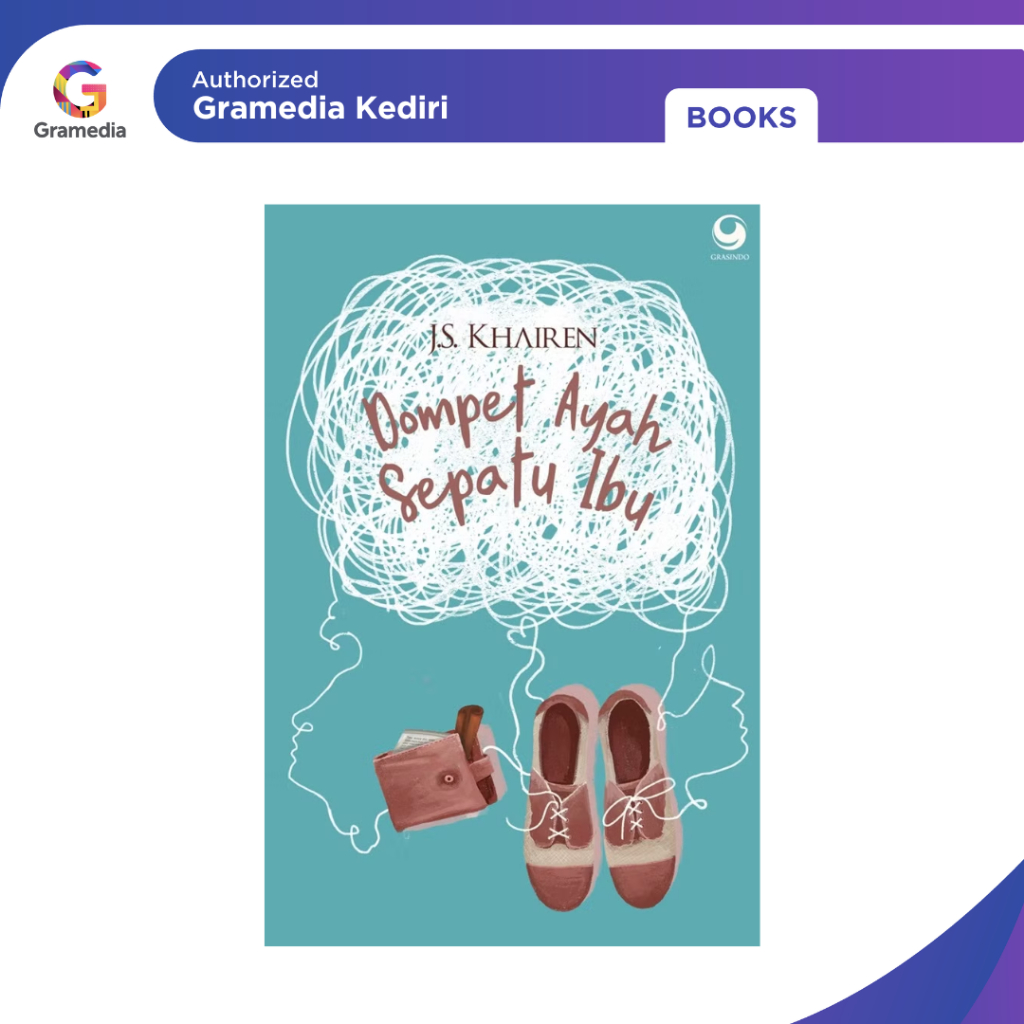 Gramedia Kediri - Novel Dompet Ayah Sepatu Ibu / Dompet Ayah Sepatu Ibu Novel