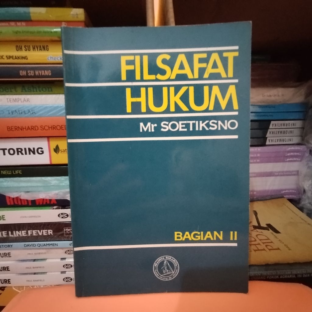 Buku Filsafat Hukum Bagian II Mr Soetikno