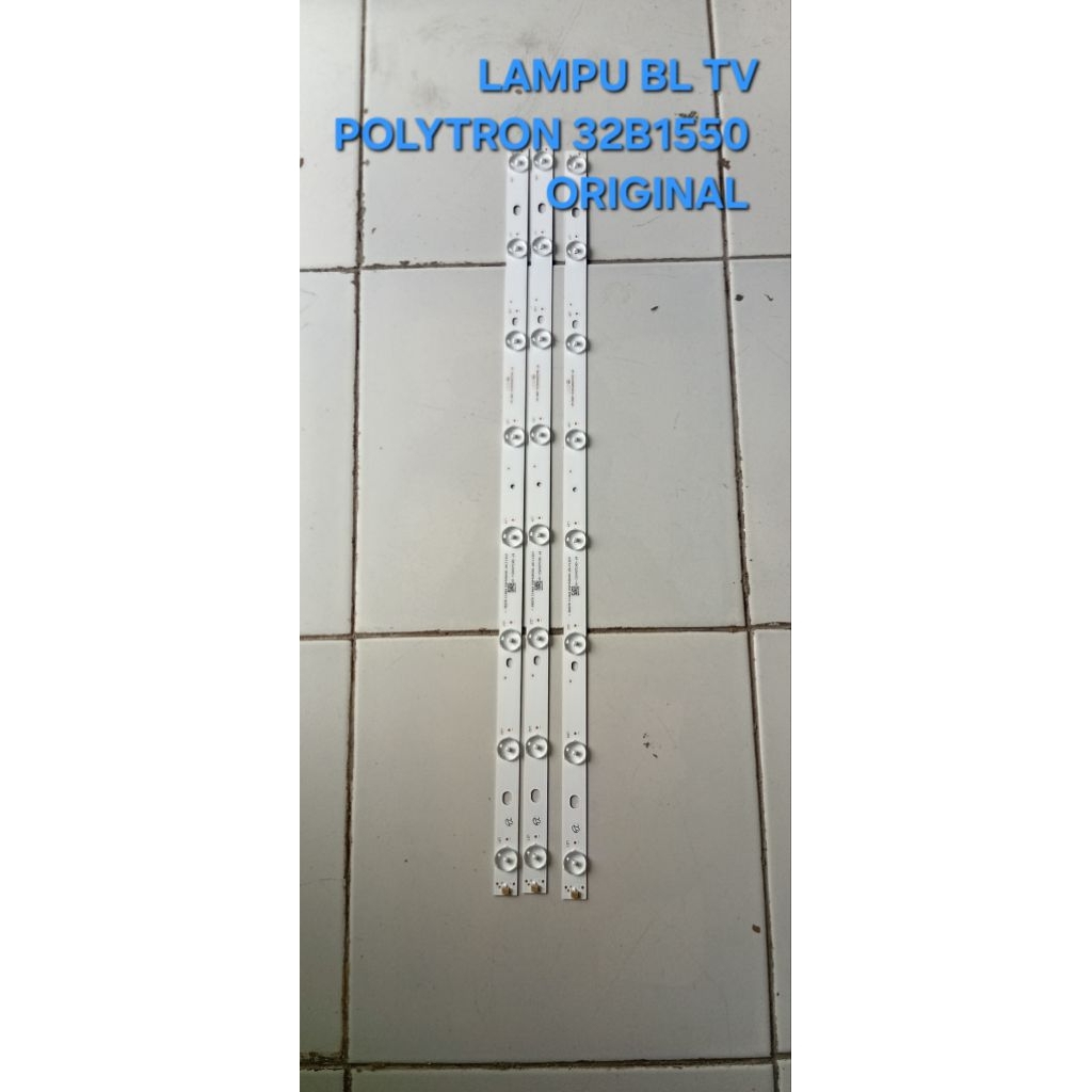 LAMPU BL BACKLIGHT TV POLYTRON PLD 32B1550 ORIGINAL