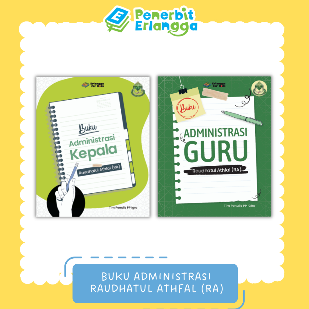 [Erlangga Official] Buku Referensi Guru: Buku Administrasi Kepala & Guru Raudhatul Athfal (RA)