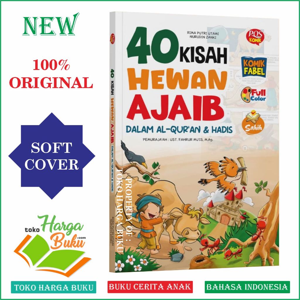 Foto Komik 40 Kisah Hewan Ajaib Dalam Al Quran dan Hadis Sahih FULL COLOR Buku Anak Muslim PQS Publishing
