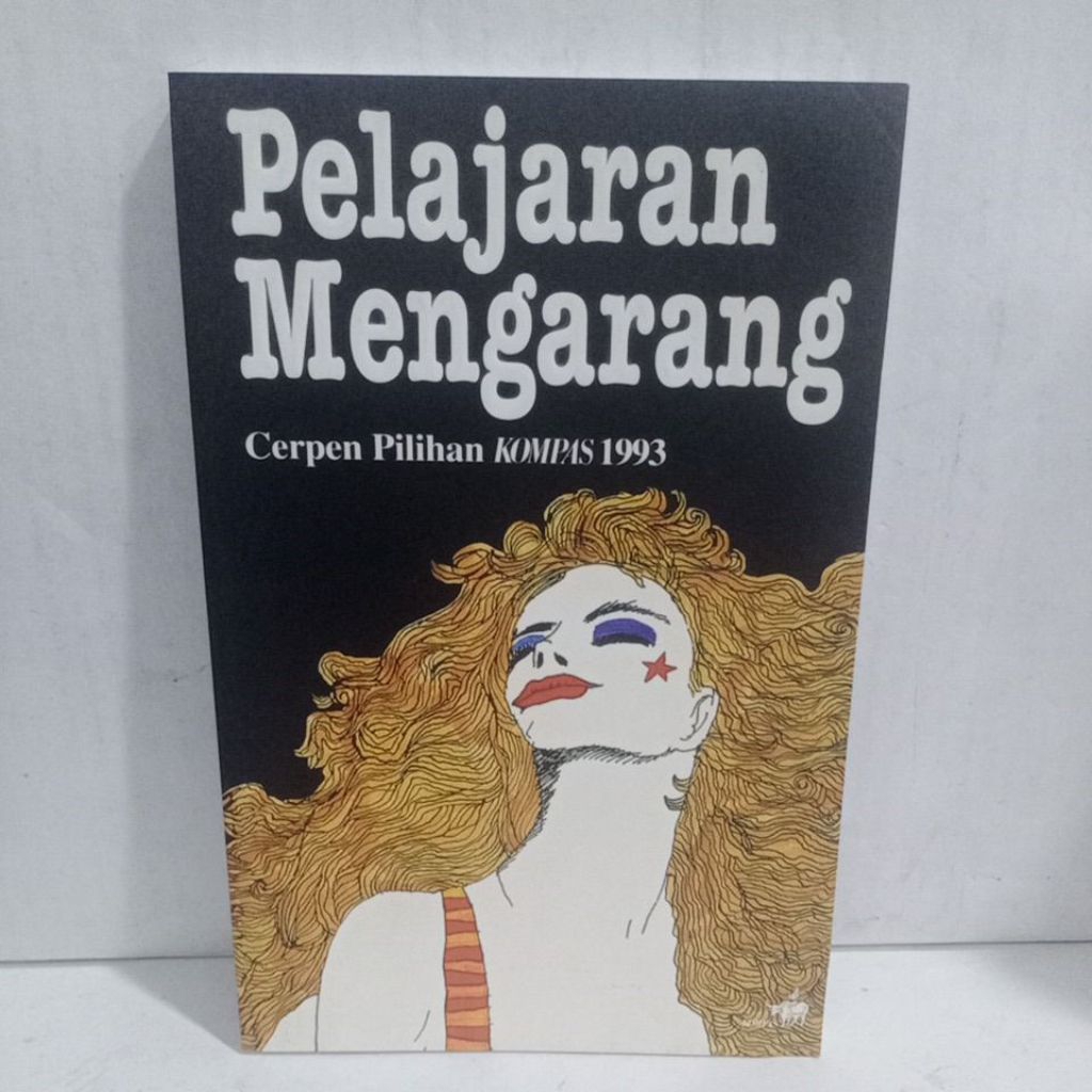 Buku Original Pelajaran Mengarang Cerpen Pilihan Kompas 1993